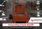 Arnavutköy Kiralık Manlift