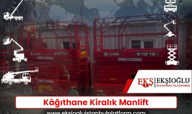 Kâğıthane Kiralık Manlift