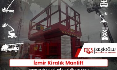 İzmir Kiralık Manlift