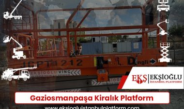 Gaziosmanpaşa Kiralık Platform
