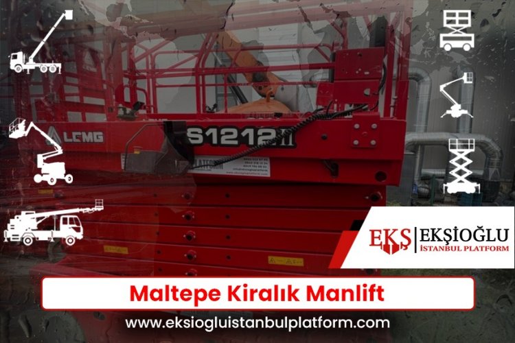 Maltepe Kiralık Manlift