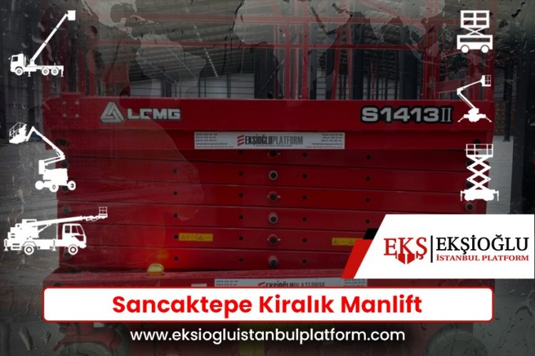 Sancaktepe Kiralık Manlift