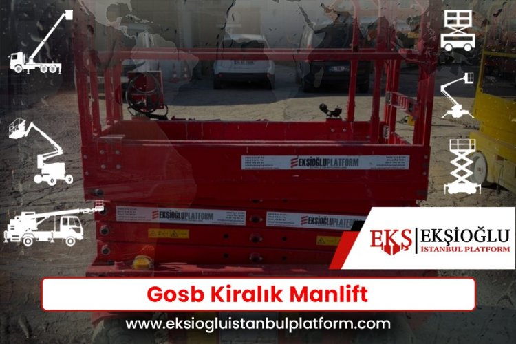Gosb Kiralık Manlift