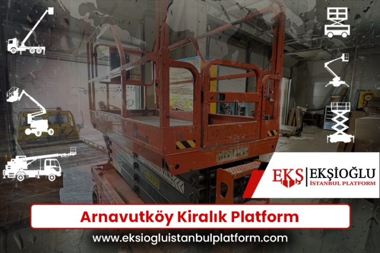 Arnavutköy Kiralık Platform
