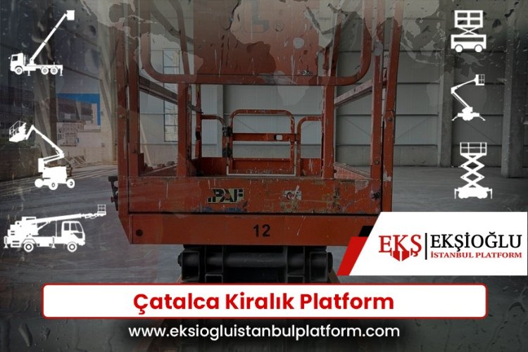 Çatalca Kiralık Platform