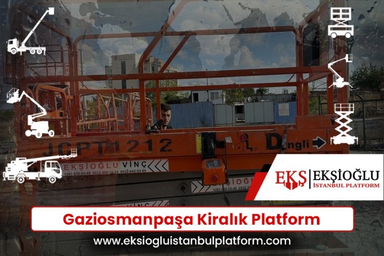 Gaziosmanpaşa Kiralık Platform