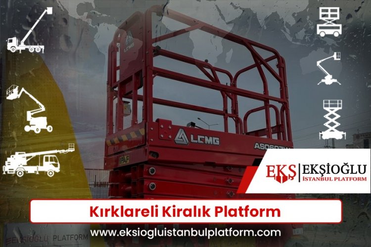Kırklareli Kiralık Platform